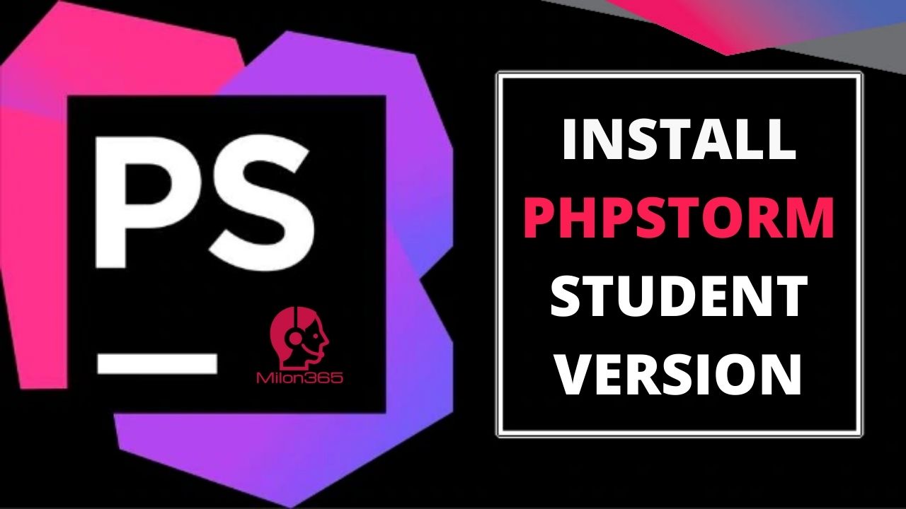 how to install phpstorm student version in windows 10