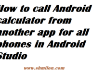How to call Android calculator from another app for all phones