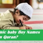 Islamic baby Boy Names From Quran?
